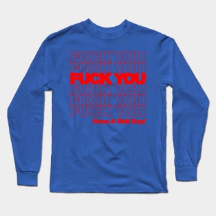 Fuck You Plastic Bag Print Long Sleeve T-Shirt